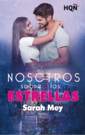 Mey |  Nosotros sobre las estrellas | eBook | Sack Fachmedien