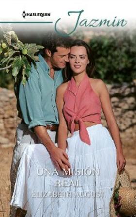 August |  Una misión real | eBook | Sack Fachmedien