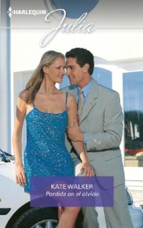 Walker |  Perdida en el olvido | eBook | Sack Fachmedien