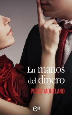 Moreland |  En manos del dinero | eBook | Sack Fachmedien