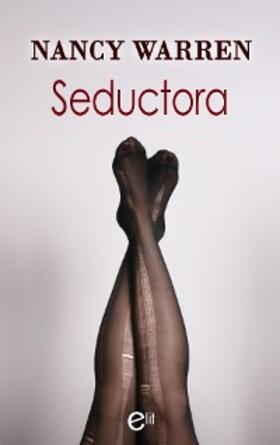 Warren |  Seductora | eBook | Sack Fachmedien