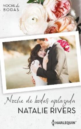 Rivers | Noche de bodas aplazada | E-Book | www.sack.de
