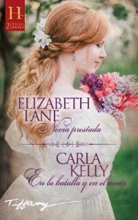 Kelly / Lane |  Novia prestada - En la batalla y en el amor | eBook | Sack Fachmedien