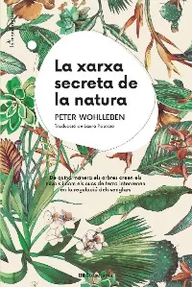 Wohlleben |  La xarxa secreta de la natura | eBook | Sack Fachmedien