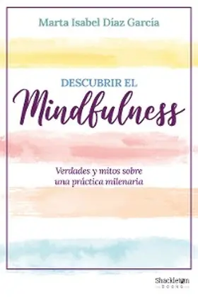 Díaz García |  Descubrir el Mindfulness | eBook | Sack Fachmedien