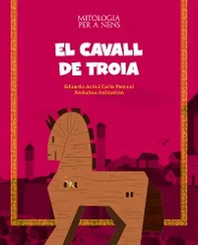 Acín Dal Maschio / Pascual Roig |  El cavall de Troia | eBook | Sack Fachmedien