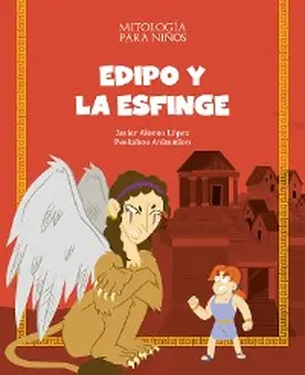 Alonso López |  Edipo y la Esfinge | eBook | Sack Fachmedien