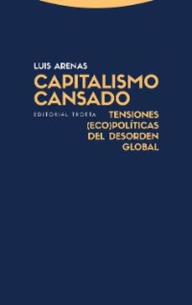 Arenas |  Capitalismo cansado | eBook | Sack Fachmedien