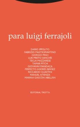 Ippolito / Atienza / Gascón Abellán |  Para Luigi Ferrajoli | eBook | Sack Fachmedien