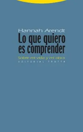 Arendt |  Lo que quiero es comprender | eBook | Sack Fachmedien