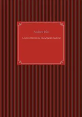 Nin / Kowalski |  Los movimientos de emancipación nacional | eBook | Sack Fachmedien