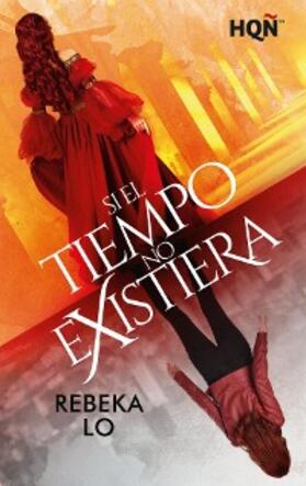 Lo |  Si el tiempo no existiera | eBook | Sack Fachmedien
