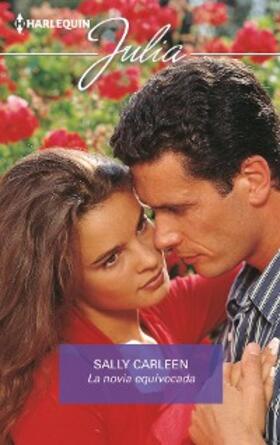 Carleen |  La novia equivocada | eBook | Sack Fachmedien