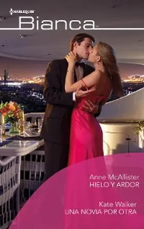Mcallister / Walker |  Hielo y ardor - Una novia por otra | eBook | Sack Fachmedien