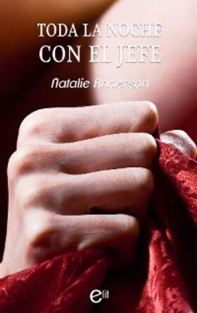 Anderson |  Toda la noche con el jefe | eBook | Sack Fachmedien