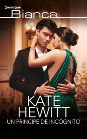 Hewitt |  Un príncipe de incógnito | eBook | Sack Fachmedien