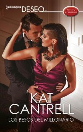 Cantrell |  Los besos del millonario | eBook | Sack Fachmedien