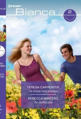 Carpenter / Winters |  Os meus três amores - Tal como sou | eBook | Sack Fachmedien