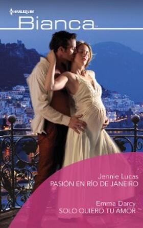 Lucas / Darcy |  Pasión en Río de Janeiro - Sólo quiero tu amor | eBook | Sack Fachmedien