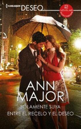 Major |  Solamente suya - Entre el recelo y el deseo | eBook | Sack Fachmedien