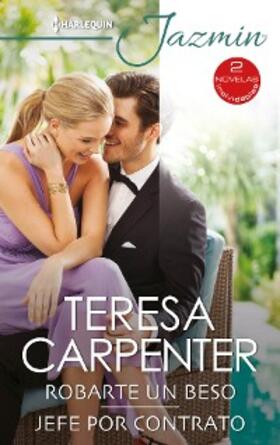 Carpenter |  Robarte un beso - Jefe por contrato | eBook | Sack Fachmedien