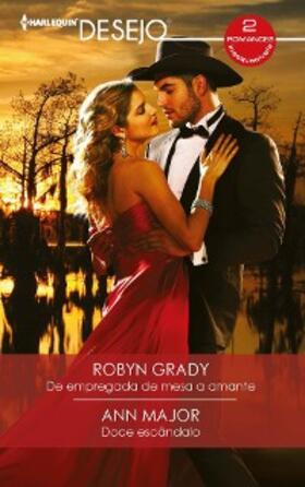 Grady / Major |  De empregada de mesa a amante - Doce escândalo | eBook | Sack Fachmedien