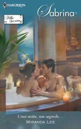 Lee |  Uma noite, um segredo... | eBook | Sack Fachmedien