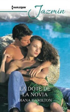 Hamilton |  La dote de la novia | eBook | Sack Fachmedien