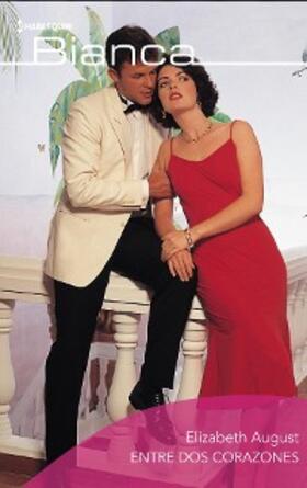 August |  Entre dos corazones | eBook | Sack Fachmedien