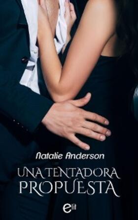 Anderson |  Una tentadora propuesta | eBook | Sack Fachmedien