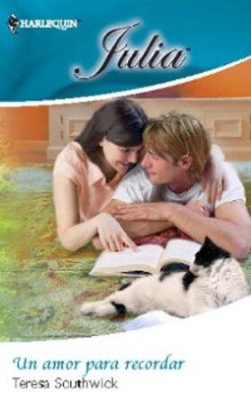 Southwick |  UN AMOR PARA RECORDAR | eBook | Sack Fachmedien