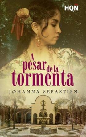Sebastien |  A pesar de la tormenta | eBook | Sack Fachmedien