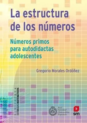 Morales |  La estructura de los números | eBook | Sack Fachmedien