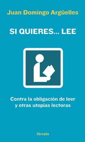 Argüelles |  Si quieres... lee | eBook | Sack Fachmedien