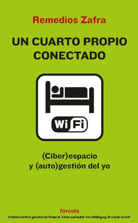 Zafra |  Cuarto propio conectado | eBook | Sack Fachmedien