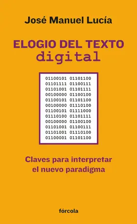 Megías |  Elogio del texto digital | eBook | Sack Fachmedien