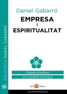 Gabarró |  Empresa i espiritualitat | eBook | Sack Fachmedien