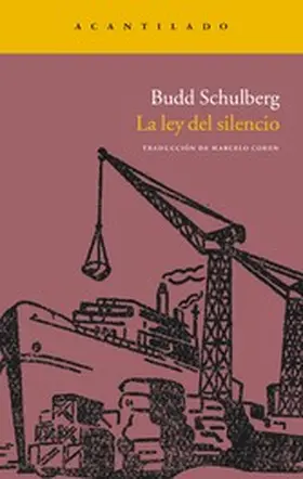 Schulberg |  La ley del silencio | eBook | Sack Fachmedien