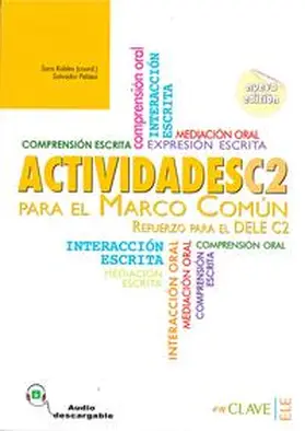 Robles / Peláez |  Actividades para el Marco Común C2 (nueva edición), mit Audio-Download + Lösungsteil | Buch |  Sack Fachmedien