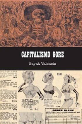 Valencia |  Capitalismo gore | eBook | Sack Fachmedien