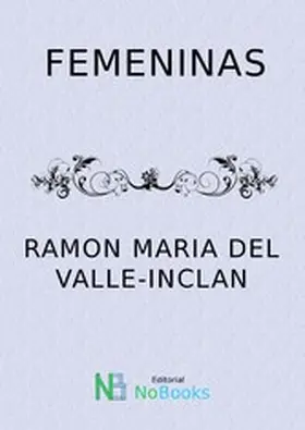 Valle-Inclán |  Femeninas | eBook | Sack Fachmedien