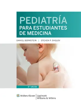 Bernstein / Shelov |  Pediatria para estudiantes de medicina | Buch |  Sack Fachmedien