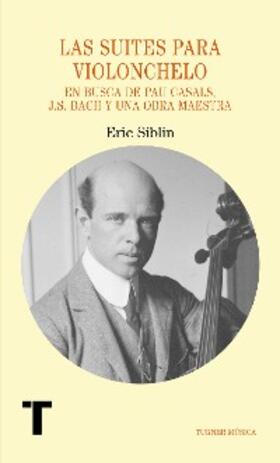 Siblin |  Las suites para violonchelo | eBook | Sack Fachmedien