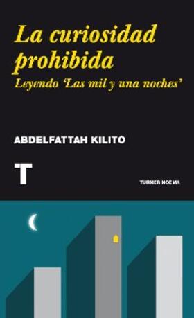 Kilito |  La curiosidad prohibida | eBook | Sack Fachmedien