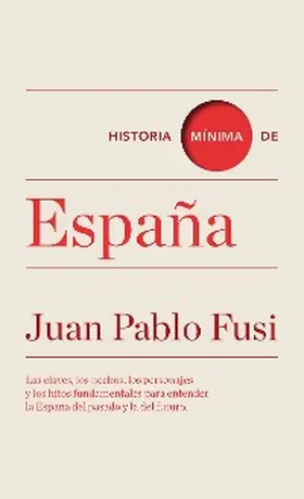 Fusi |  Historia mínima de España | eBook | Sack Fachmedien