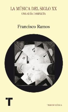 Ramos |  La música del siglo XX | eBook | Sack Fachmedien