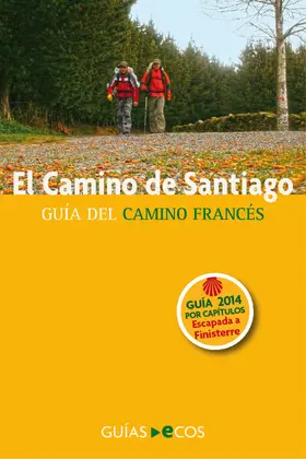 Ramis |  El Camino de Santiago. Escapada a Finisterre. Etapas 31, 32, 33 y 34 | eBook | Sack Fachmedien