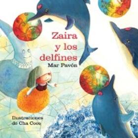 Pavón |  Zaira y los delfines | eBook | Sack Fachmedien
