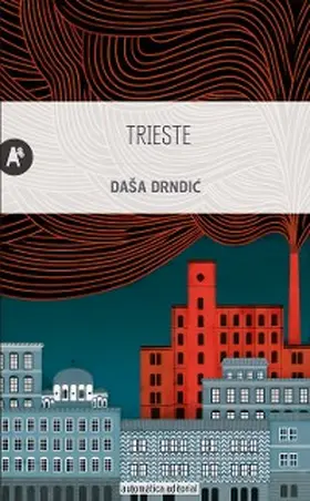 Drndic |  Trieste | eBook | Sack Fachmedien