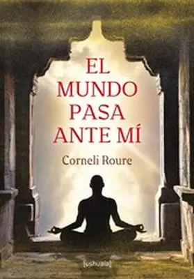 Roure |  El mundo pasa ante mí | eBook | Sack Fachmedien